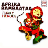 Afrika Bambaataa - Funky Heroes Remixes 160